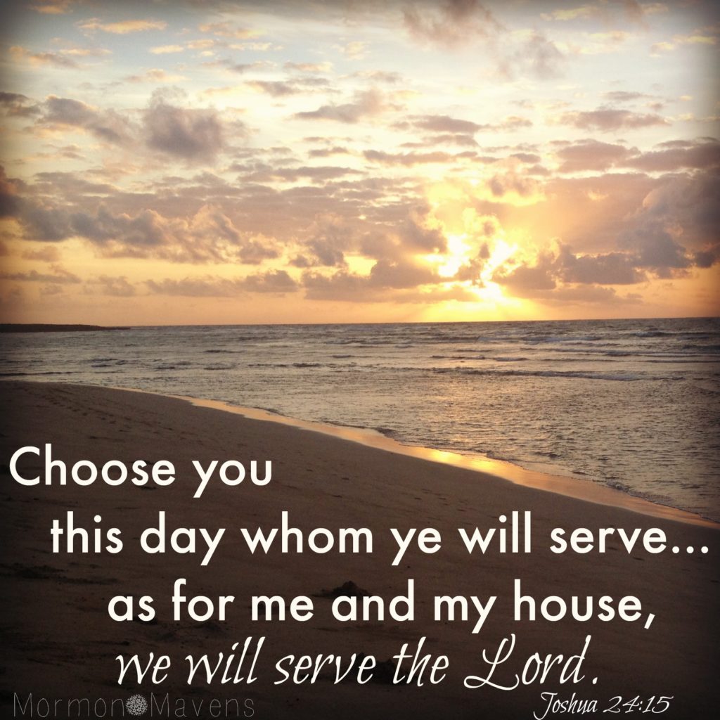 choose-you-this-day-whom-ye-will-serve