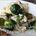 Risotto with Brussels Sprouts & Browned Butter
