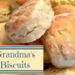 Grandma’s Biscuits